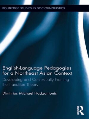 cover image of English Language Pedagogies for a Northeast Asian Context